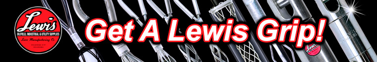 Wire Mesh Grips by Lewis Mfg. Get A Lewis Grip!